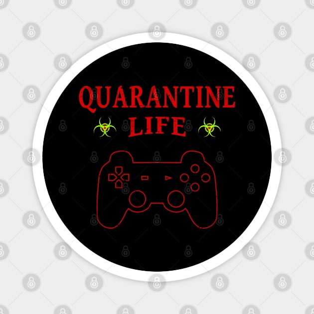 Quarantine Life Self Isolation Gamer Magnet by Capital Blue